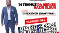 14 Temmuz 2018 “Direksiyon Sınavı Var”