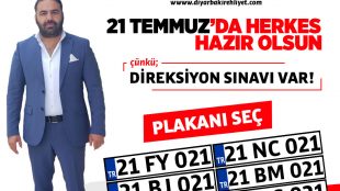 21 Temmuz 2018 “Direksiyon Sınavı Var!”